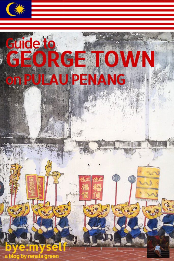 Pinnable Picture for the Post on Guide to GEORGETOWN on PULAU PENANG